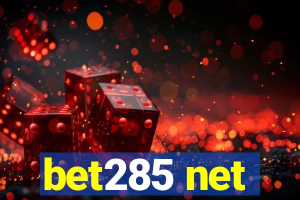 bet285 net